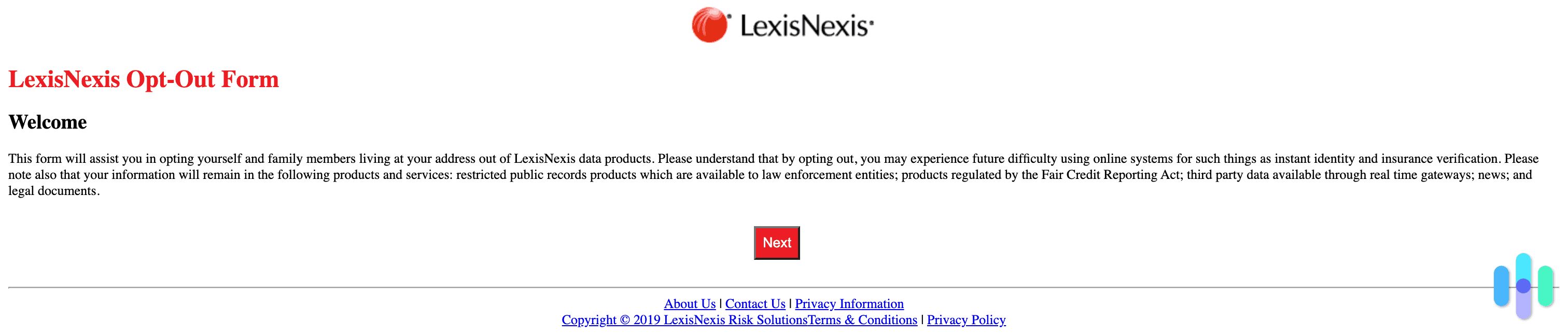The LexisNexis opt out form welcome message The LexisNexis opt out form welcome message