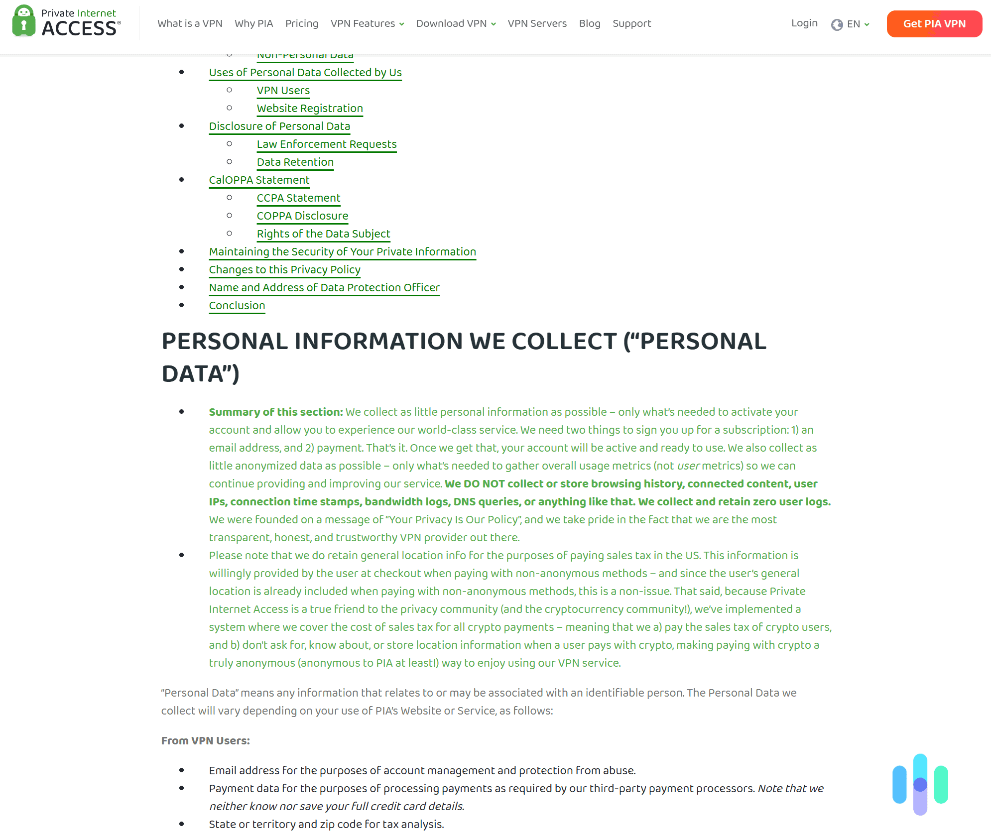 Our team read through Private Internet Access s privacy policy to make sure the VPN doesn t store any logs. Our team read through Private Internet Access's privacy policy to make sure the VPN doesn't store any logs.