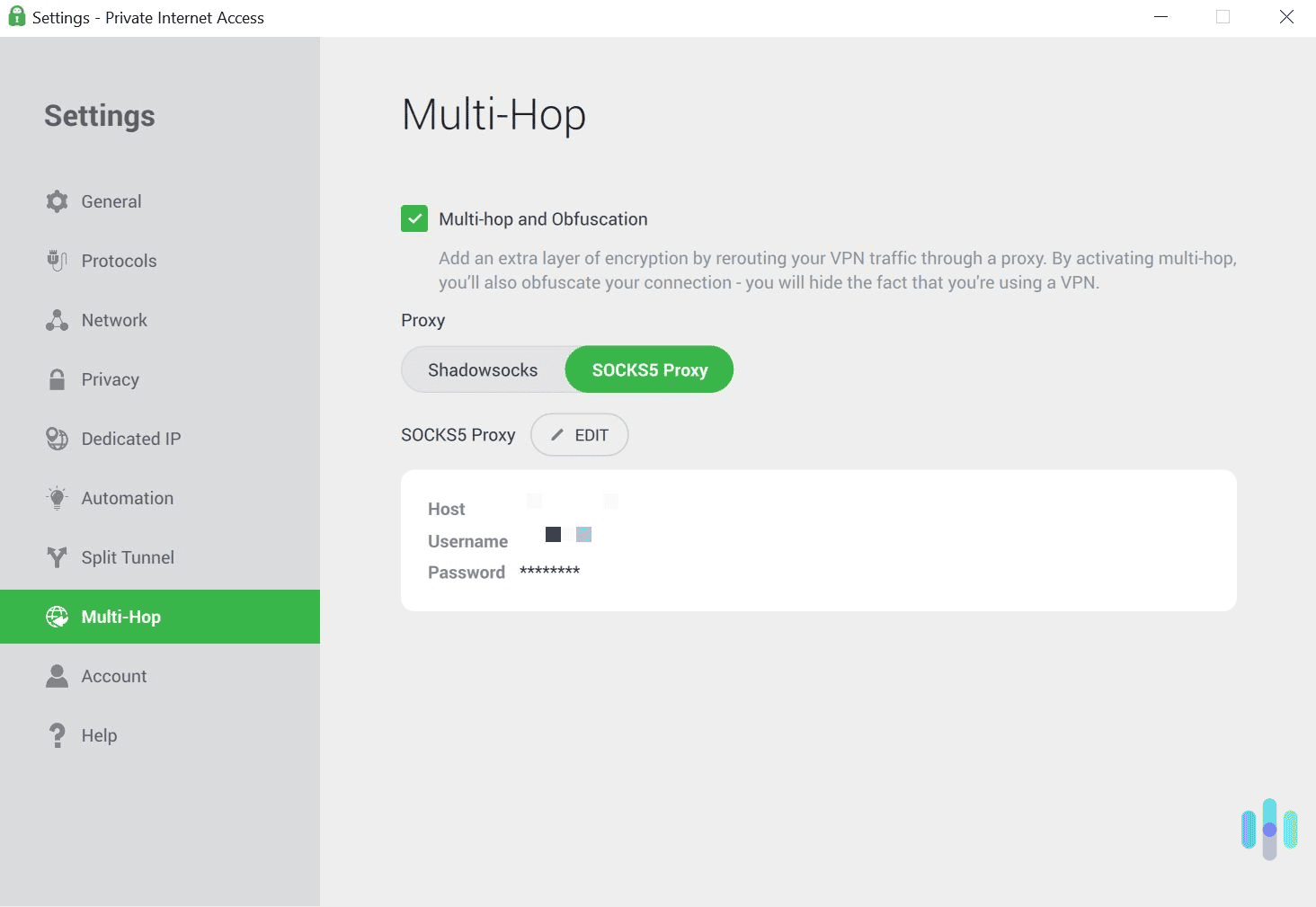 PIA's built-in SOCKS5 proxy connection gives your IP address an extra layer of protection.