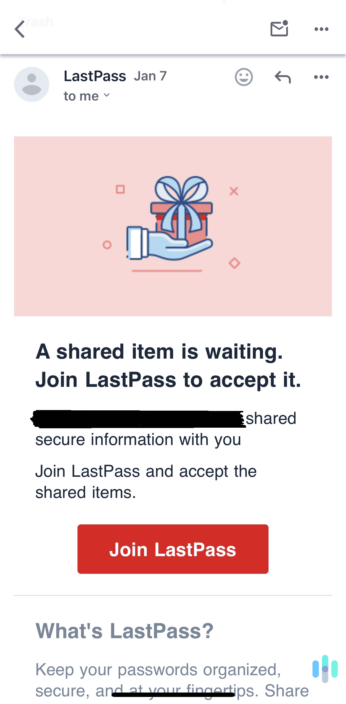 Non-users must join LastPass to receive shared passwords Non-users must join LastPass to receive shared passwords