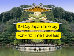 Best Japan Itinerary for First-Time Travellers