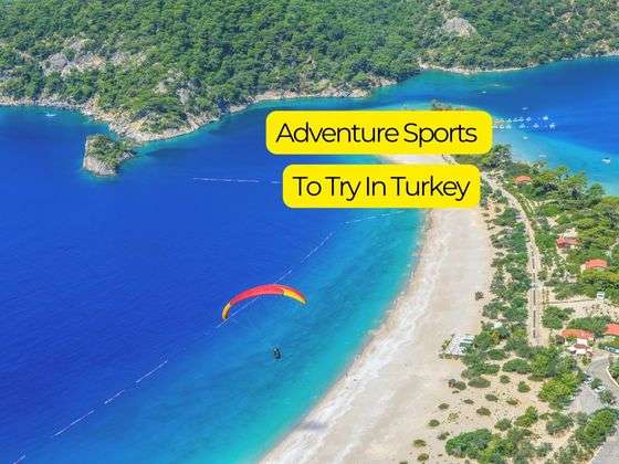 Adventure Sports to try in Turkey Featured Image